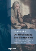 Cover-Bild zum Titel 'Die Offenbarung des Evangeliums' von 'Volker Stolle'