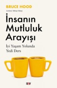 Cover-Bild zum Titel 'Insanin Mutluluk Arayisi' von 'Bruce Hood'