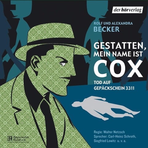 Gestatten, mein Name ist Cox - Alexandra Becker, Rolf A. Becker