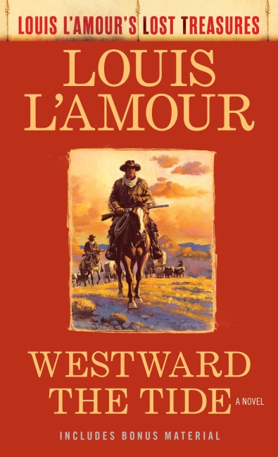Westward the Tide - Louis L'Amour