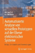 Cover-Bild zum Titel 'Automatisierte Analyse von virtuellen Prototypen auf der Ebene elektronischer Systeme' von 'Mehran Goli, Rolf Drechsler'