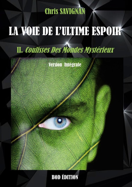La voie de l'ultime espoir - Chris Savignan
