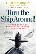 Cover-Bild zum Titel 'Turn the Ship Around!' von 'L David Marquet'
