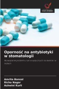 Cover-Bild zum Titel 'Oporno¿¿ na antybiotyki w stomatologii' von 'Amrita Bansal, Richa Nagar, Ashwini Kurli'