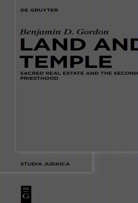 Land and Temple - Benjamin D. Gordon
