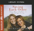 Cover-Bild zum Titel 'Saving Each Other (Library Edition): A Mother-Daughter Love Story' von 'Victoria Jackson, Ali Guthy'