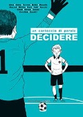 Un cartoccio di parole. Decidere - 