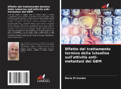 Effetto del trattamento termico della luteolina sull'attività anti-metastasi dei GBM - Dorra El Gueder