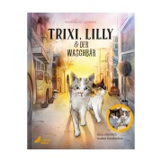 Cover-Bild zum Titel 'Trixi, Lilly und der Waschbär' von 'Michaela Hanauer'