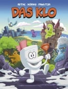 Cover-Bild zum Titel 'Das Klo' von 'Ralph Ruthe, Haiko Hörnig'