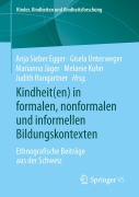 Cover-Bild zum Titel 'Kindheit(en) in formalen, nonformalen und informellen Bildungskontexten' von ''