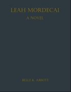 Cover-Bild zum Titel 'Leah Mordecai' von 'Belle K. Abbott'