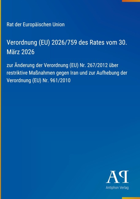 Verordnung (EU) 2026/759 des Rates vom 30. März 2026 - Rat der Europäischen Union