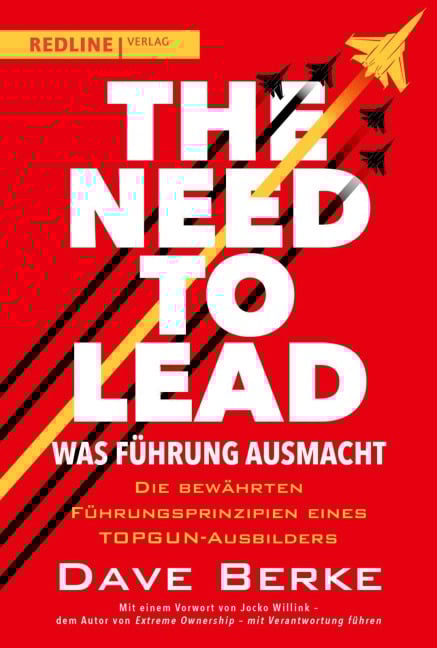 The Need to Lead - Was Führung ausmacht - Dave Berke