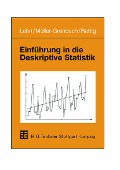 Cover-Bild zum Titel 'Einführung in die Deskriptive Statistik' von 'Jürgen Lehn, Thomas Müller-Gronbach, Stefan Rettig'