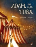 Cover-Bild zum Titel 'Adam und seine Tuba' von 'Ziga X Gombac'