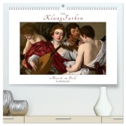 KlangFarben - Musik im Bild Kunstkalender (hochwertiger Premium Wandkalender 2026 DIN A2 quer), Kunstdruck in Hochglanz - Timearts Kunstkalender