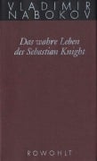 Cover-Bild zum Titel 'Gesammelte Werke 06. Das wahre Leben des Sebastian Knight' von 'Vladimir Nabokov'