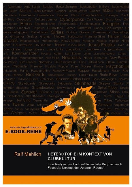 Heterotopie im Kontext von Clubkultur - Ralf Mahlich
