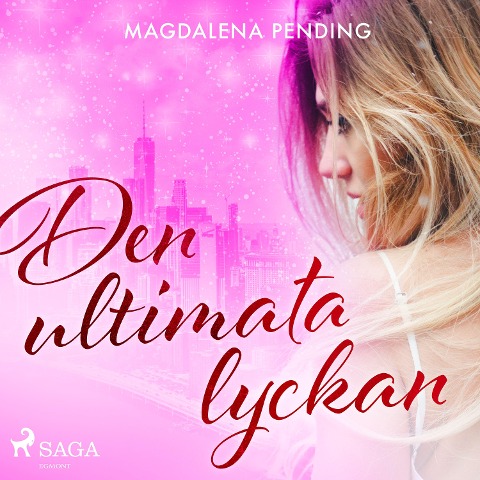 Den ultimata lyckan - Magdalena Pending