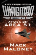 Cover-Bild zum Titel 'Attack on Area 51' von 'Mack Maloney'