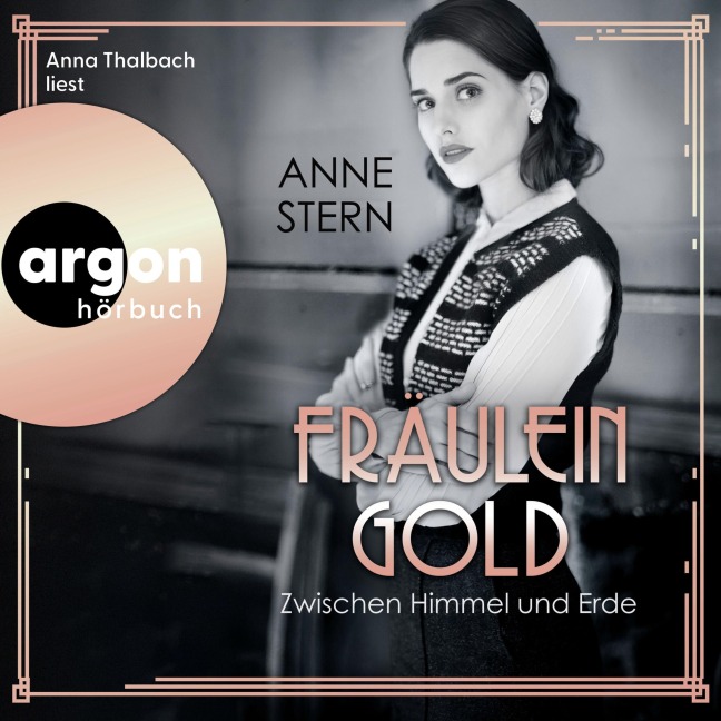 Fräulein Gold: Zwischen Himmel und Erde - Anne Stern