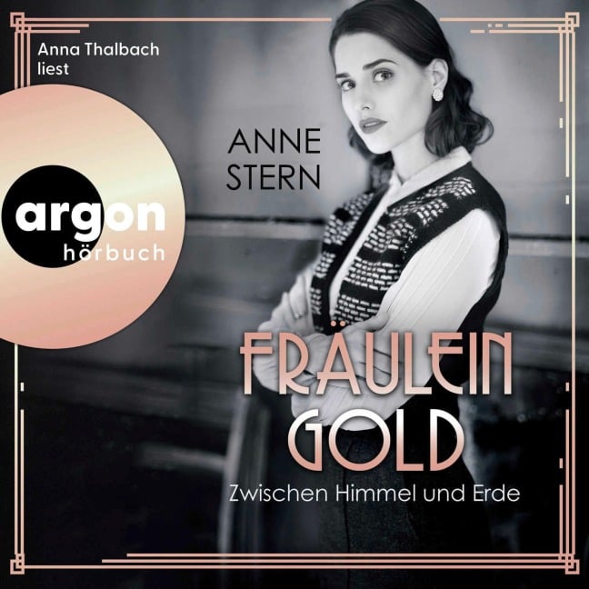 Fräulein Gold: Zwischen Himmel und Erde - Anne Stern