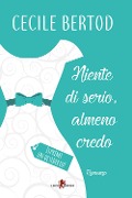Cover-Bild zum Titel 'Niente di serio, almeno credo. Esprimi un desiderio!' von 'Cecile Bertod'