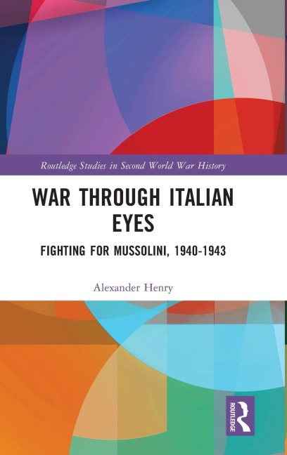 War Through Italian Eyes - Alexander Henry