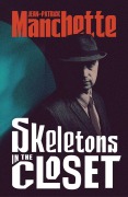 Cover-Bild zum Titel 'Skeletons in the Closet' von 'Jean-Patrick Manchette'