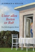 Cover-Bild zum Titel 'Unter allen Beeten ist Ruh' von 'Auerbach & Keller'