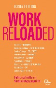 Cover-Bild zum Titel 'Work Reloaded' von 'Ronja Ebeling'