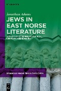 Jews in East Norse Literature - Jonathan Adams