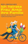 Cover-Bild zum Titel 'Ich heirate Frau Antje ihre Familie' von 'Ben Bergner'