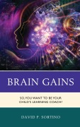 Cover-Bild zum Titel 'Brain Gains' von 'David P. Sortino'