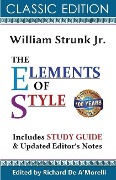 Cover-Bild zum Titel 'The Elements of Style (Classic Edition, 2017)' von 'Richard De A'Morelli, William Strunk Jr'