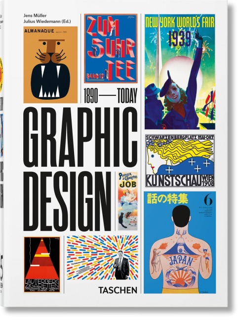 The History of Graphic Design. 40th Ed. - Jens Müller