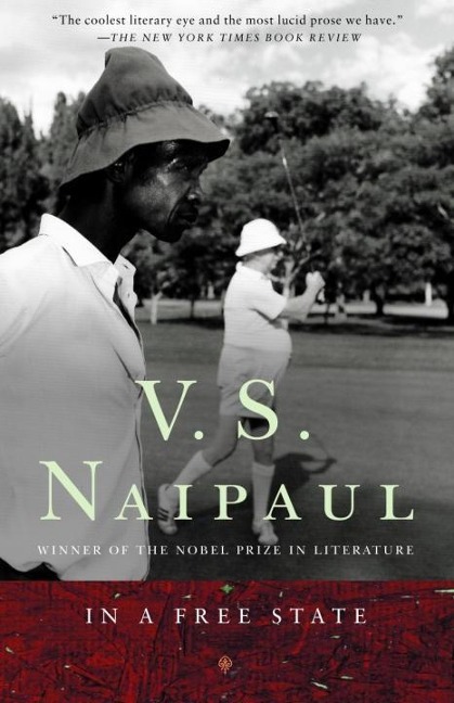 In a Free State - V. S. Naipaul