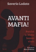 Cover-Bild zum Titel 'Avanti mafia! Perché le mafie hanno vinto' von 'Saverio Lodato'