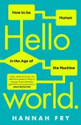 Cover-Bild zum Titel 'Hello World' von 'Hannah Fry'