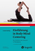 Cover-Bild zum Titel 'Einführung in Body-Mind Centering' von 'Linda Hartley'
