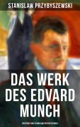 Cover-Bild zum Titel 'Das Werk des Edvard Munch - Beiträge von Stanislaw Przybyszewski' von 'Stanislaw Przybyszewski'