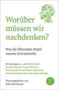 Cover-Bild zum Titel 'Worüber müssen wir nachdenken?' von 'John Brockman'
