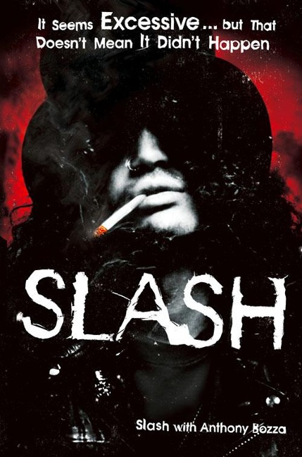Slash: The Autobiography - Slash