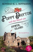 Cover-Bild zum Titel 'Poppy Dayton und das Rätsel um Arwen Island' von 'Konrad K. L. Rippmann'