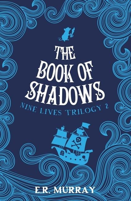 The Book of Shadows - E. R. Murray