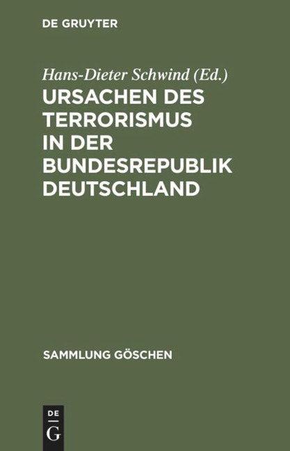 Ursachen des Terrorismus in der Bundesrepublik Deutschland - 