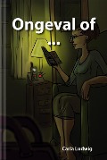 Cover-Bild zum Titel 'Ongeval of ...' von 'Carla Ludwig'