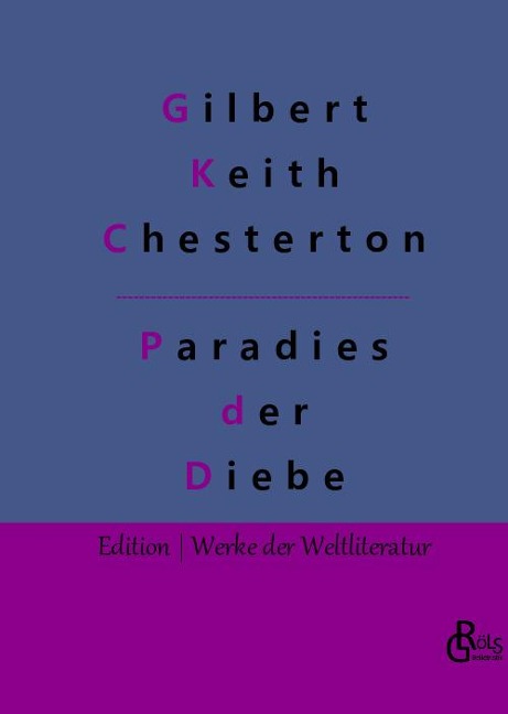 Das Paradies der Diebe - Gilbert Keith Chesterton