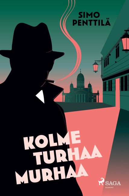 Kolme turhaa murhaa - Simo Penttilä